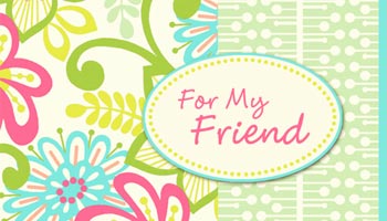 For Friend Card Messages